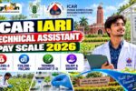ICAR IARI Technical Assistant Pay Scale 2026