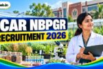 ICAR NBPGR Recruitment 2026