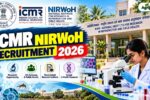 ICMR NIRWoH Recruitment 2026