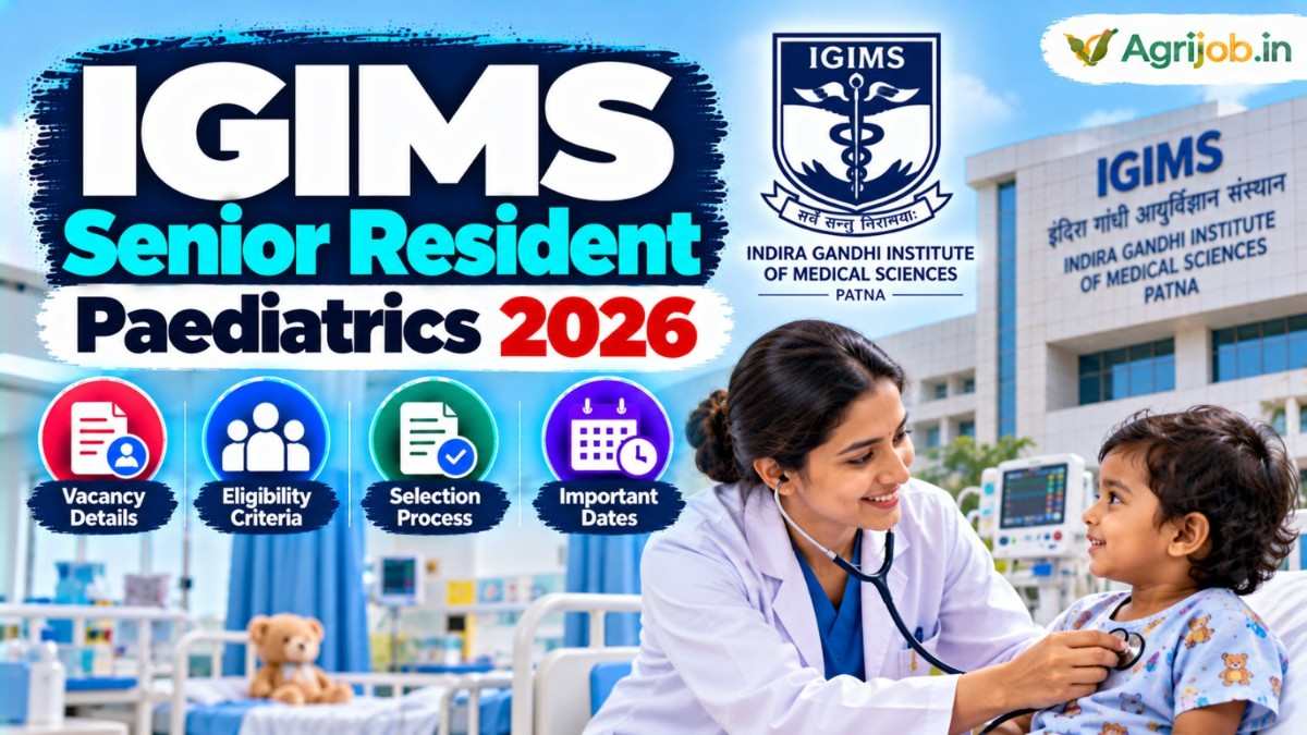 IGIMS Senior Resident Paediatrics Recruitment 2026