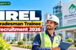 IREL Tradesman Trainee Recruitment 2026