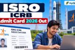 ISRO ICRB Admit Card 2026 Out