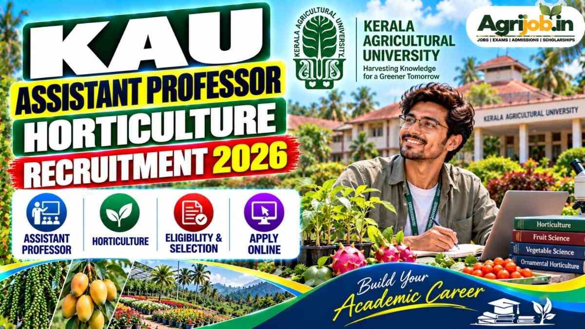 KAU Assistant Professor Horticulture Recruitment 2026