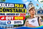 Kolkata Police Constable Final Answer Key 2026 Out