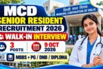 MCD Senior Resident Recruitment 2026