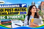 Maharashtra GOI Post-Matric Scholarship 2026 SC Students