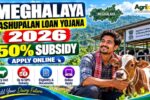 Meghalaya Pashupalan Loan Yojana 2026 – 50% Subsidy & Apply Online
