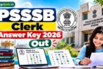 PSSSB Clerk Answer Key 2026 Out