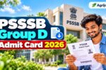 PSSSB Group D Admit Card 2026