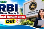 RBI Officer Grade B Final Result 2026 Out