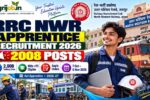 RRC NWR Apprentice Recruitment 2026 – 2008 Posts
