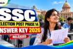 SSC Selection Post Phase 14 Answer Key 2026 Out