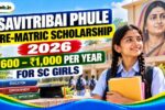 Savitribai Phule Pre-Matric Scholarship 2026 for SC Girls