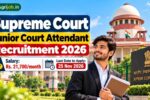 Supreme Court Junior Court Attendant Recruitment 2026