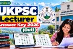 UKPSC Lecturer Answer Key 2026 (Out)