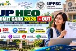 UP HEO Admit Card 2026 Out