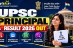 UPSC Principal Result 2026 Out