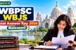 WBPSC WBJS Final Answer Key 2026 Released